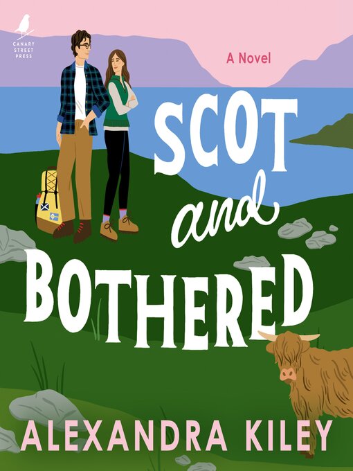 Title details for Scot and Bothered by Alexandra Kiley - Wait list